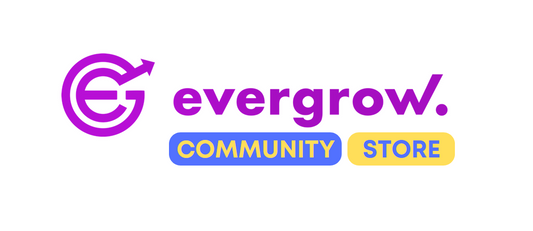 The First Month of the EverGrow Community Store going live!