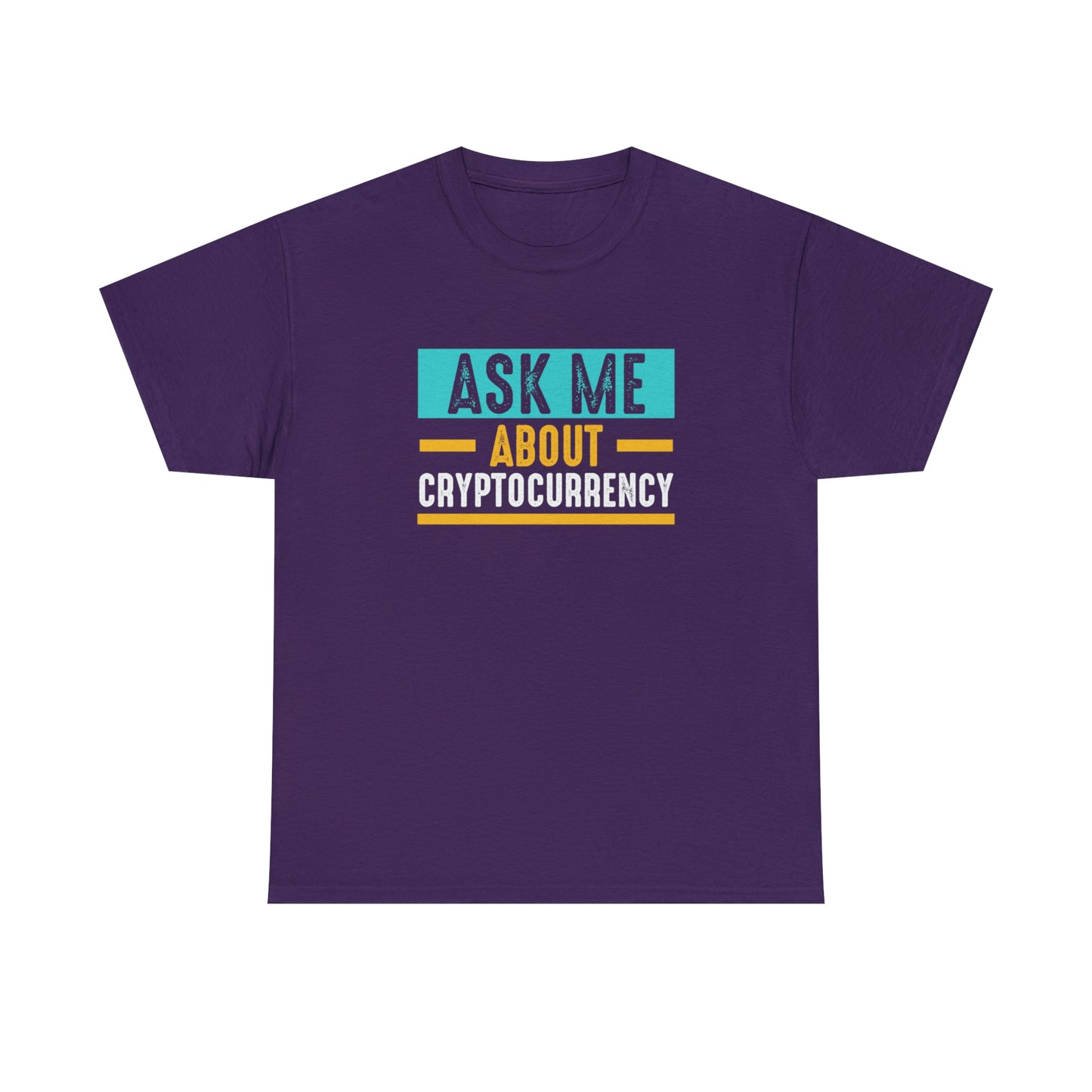 Ask Me About Cryptocurrency - Unisex Heavy Cotton Tee - USA